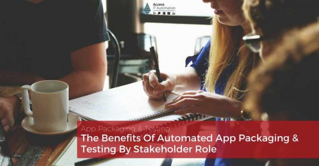 BenefitsAutomatedAppPackagingTestingByStakeholder_opt